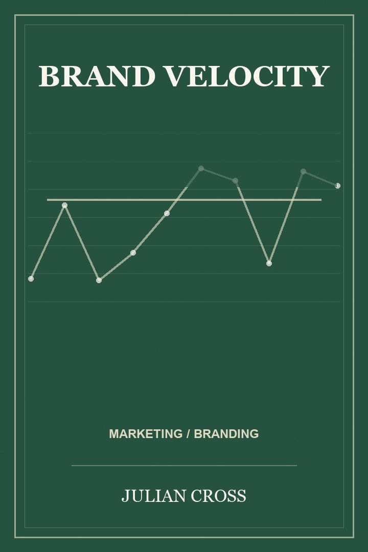 Book cover for Brand Velocity by Julian Cross